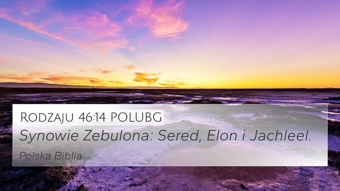 Rodzaju 46:14 POLUBG Bible Verse Image