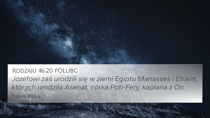 Rodzaju 46:20 POLUBG Bible Verse Image