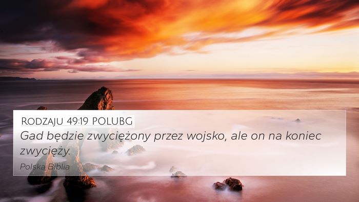 Rodzaju 49:19 POLUBG Bible Verse Image