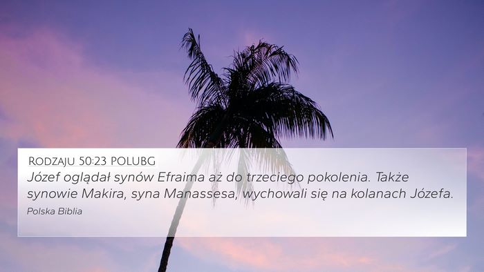 Rodzaju 50:23 POLUBG Bible Verse Image