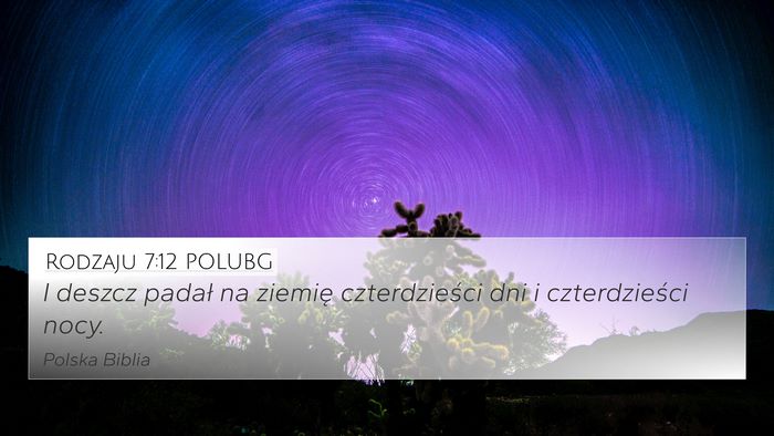 Rodzaju 7:12 POLUBG Bible Verse Image