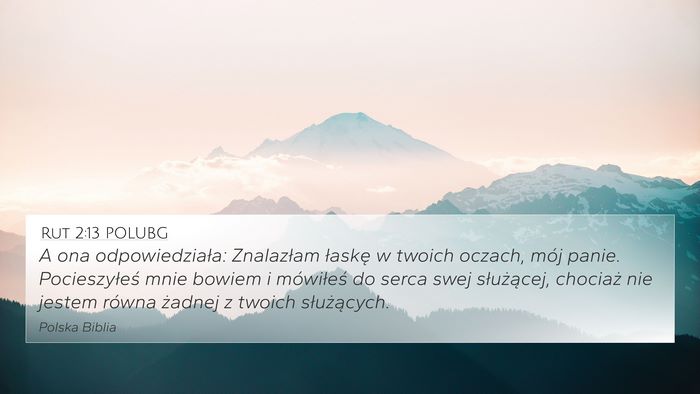 Rut 2:13 POLUBG Bible Verse Image