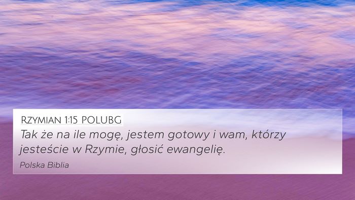 Rzymian 1:15 POLUBG Bible Verse Image