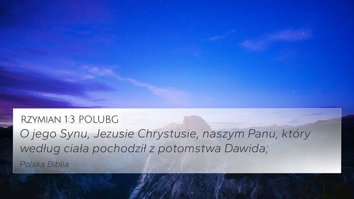 Rzymian 1:3 POLUBG Bible Verse Image