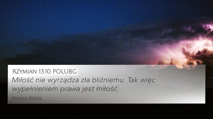 Rzymian 13:10 POLUBG Bible Verse Image