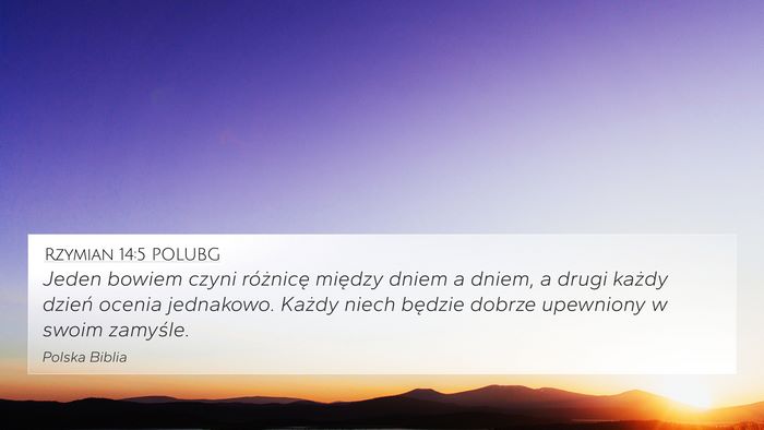 Rzymian 14:5 POLUBG Bible Verse Image