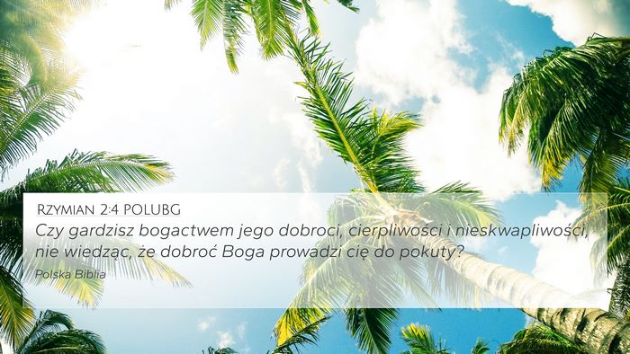 Rzymian 2:4 POLUBG Bible Verse Image