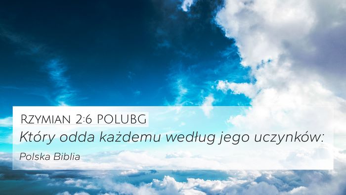 Rzymian 2:6 POLUBG Bible Verse Image