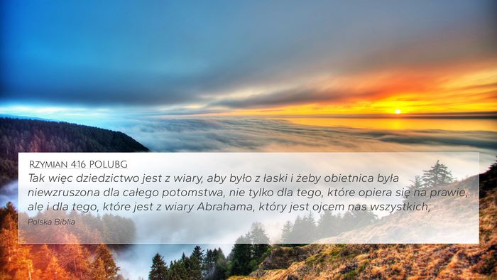 Rzymian 4:16 POLUBG Bible Verse Image