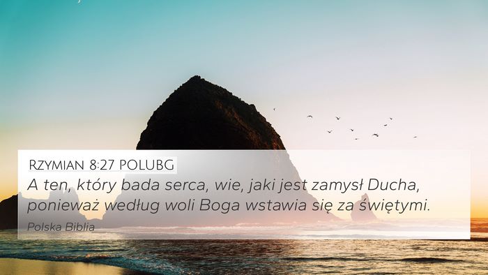 Rzymian 8:27 POLUBG Bible Verse Image