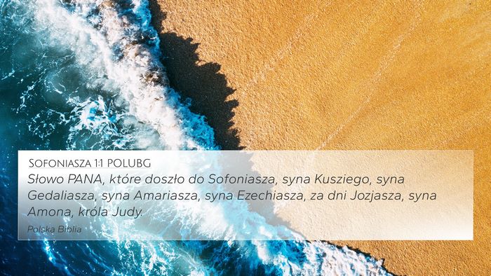 Sofoniasza 1:1 POLUBG 4K Wallpaper - Słowo PANA, które doszło do Sofoniasza, syna - 4K Wallpaper Bible Verse
