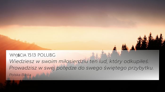 Wyjścia 15:13 POLUBG Bible Verse Image