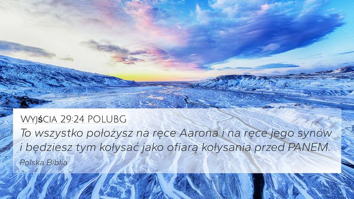 Wyjścia 29:24 POLUBG Bible Verse Image