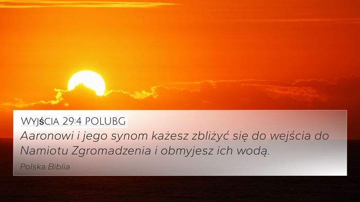 Wyjścia 29:4 POLUBG Bible Verse Image