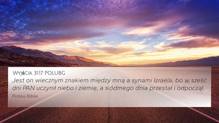 Wyjścia 31:17 POLUBG Bible Verse Image