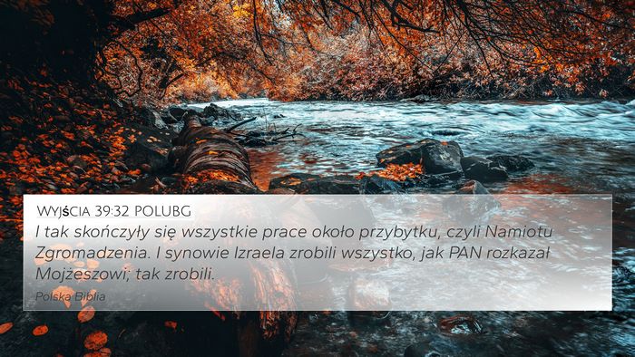 Wyjścia 39:32 POLUBG Bible Verse Image