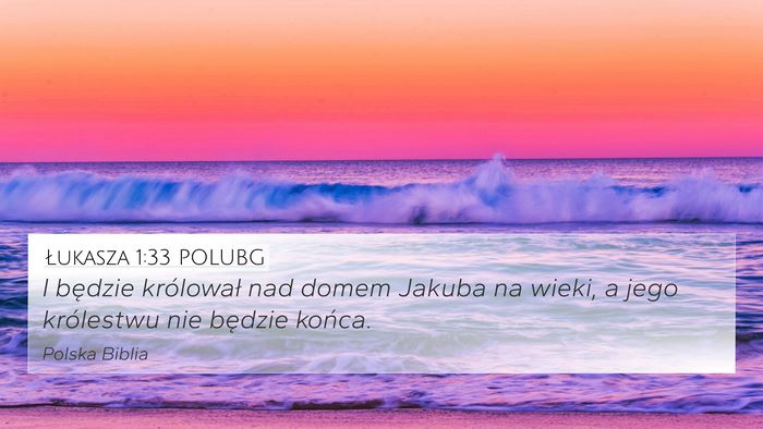 Łukasza 1:33 POLUBG Bible Verse Image