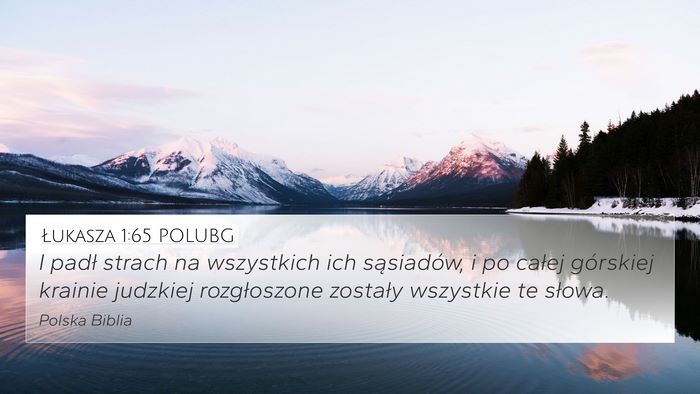 Łukasza 1:65 POLUBG Bible Verse Image