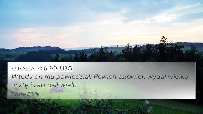 Łukasza 14:16 POLUBG Bible Verse Image