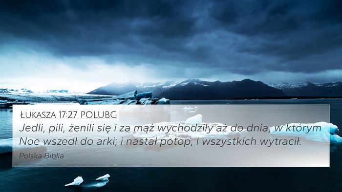 Łukasza 17:27 POLUBG Bible Verse Image