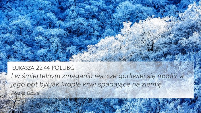 Łukasza 22:44 POLUBG Bible Verse Image