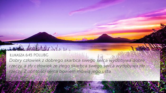 Łukasza 6:45 POLUBG Bible Verse Image