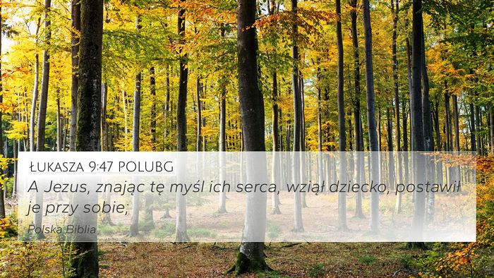Łukasza 9:47 POLUBG Bible Verse Image