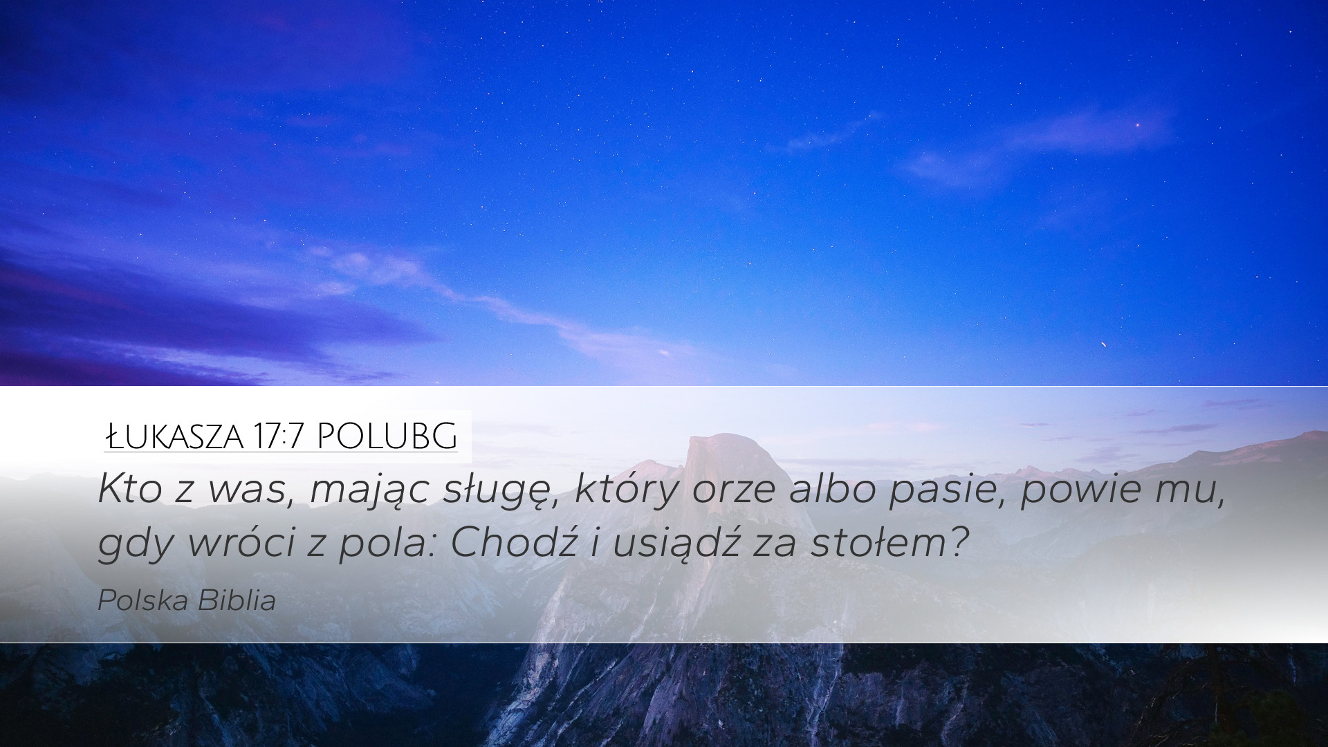 Łukasza 17:7 POLUBG Desktop Wallpaper - Kto z was, mając sługę, który ...