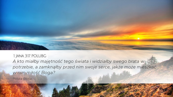 1 Jana 3:17 POLUBG Bible Verse Image