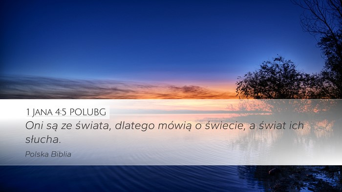 1 Jana 4:5 POLUBG Bible Verse Image