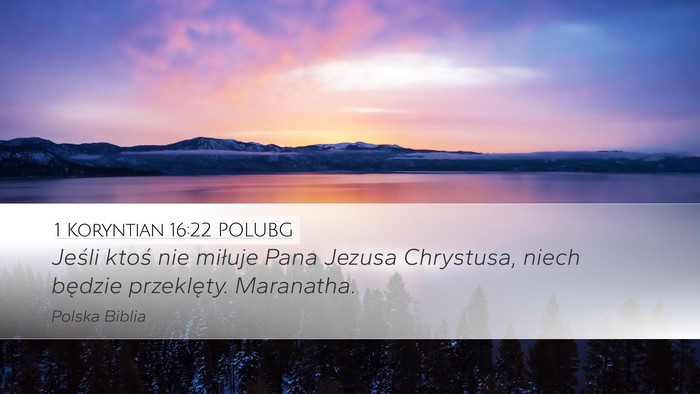 1 Koryntian 16:22 POLUBG Bible Verse Image