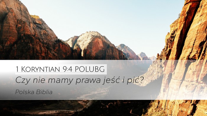 1 Koryntian 9:4 POLUBG Bible Verse Image