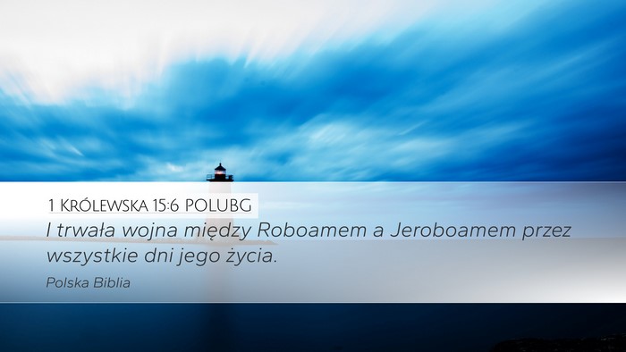 1 Królewska 15:6 POLUBG Bible Verse Image