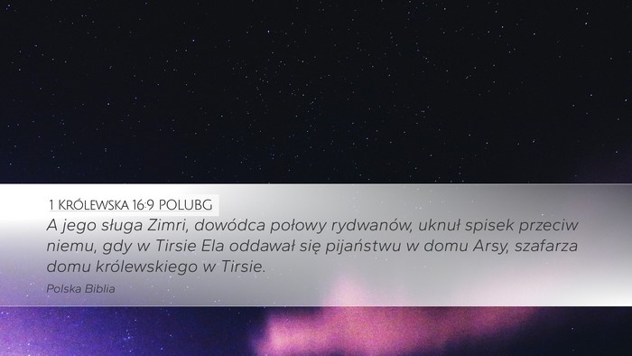 1 Królewska 16:9 POLUBG Bible Verse Image