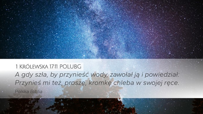 1 Królewska 17:11 POLUBG Desktop Wallpaper - A gdy szła, by przynieść wody, zawołał ją i - Desktop Bible Verse Wallpaper