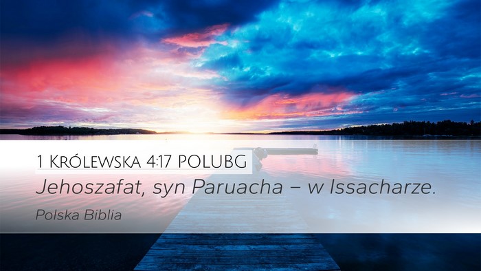 1 Królewska 4:17 POLUBG Desktop Wallpaper - Jehoszafat, syn Paruacha – w - Desktop Bible Verse Wallpaper