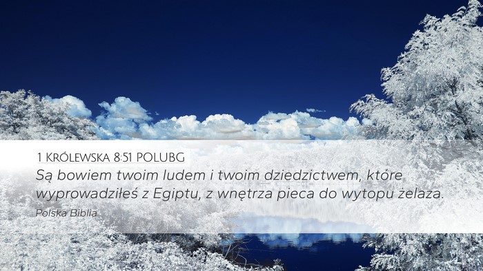 1 Królewska 8:51 POLUBG Bible Verse Image