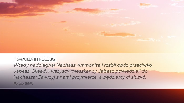 1 Samuela 11:1 POLUBG Bible Verse Image