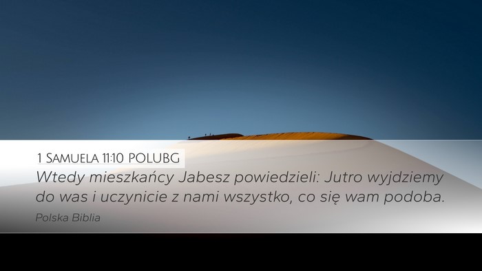 1 Samuela 11:10 POLUBG Desktop Wallpaper - Wtedy mieszkańcy Jabesz powiedzieli: Jutro - Desktop Bible Verse Wallpaper