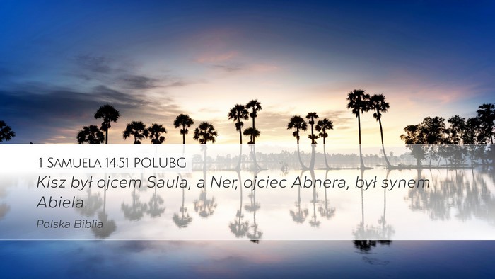 1 Samuela 14:51 POLUBG Bible Verse Image