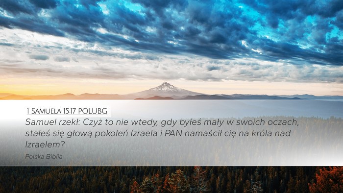 1 Samuela 15:17 POLUBG Bible Verse Image