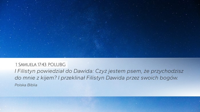 1 Samuela 17:43 POLUBG Bible Verse Image
