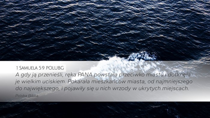 1 Samuela 5:9 POLUBG Desktop Wallpaper - A gdy ją przenieśli, ręka PANA powstała - Desktop Bible Verse Wallpaper