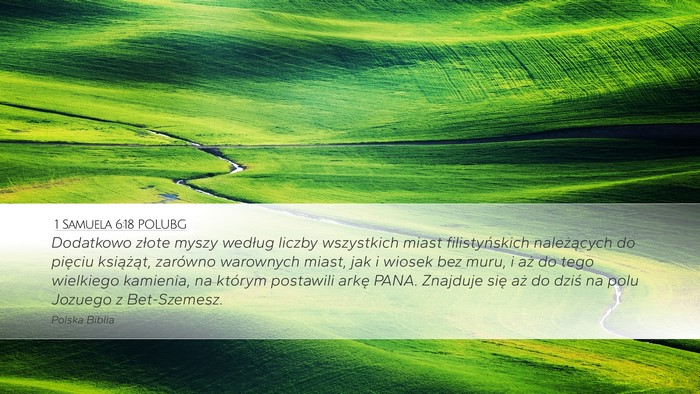 1 Samuela 6:18 POLUBG Desktop Wallpaper - Dodatkowo złote myszy według liczby wszystkich - Desktop Bible Verse Wallpaper