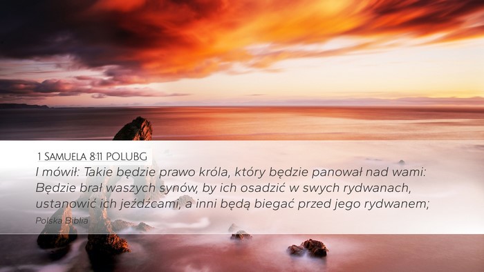 1 Samuela 8:11 POLUBG Bible Verse Image