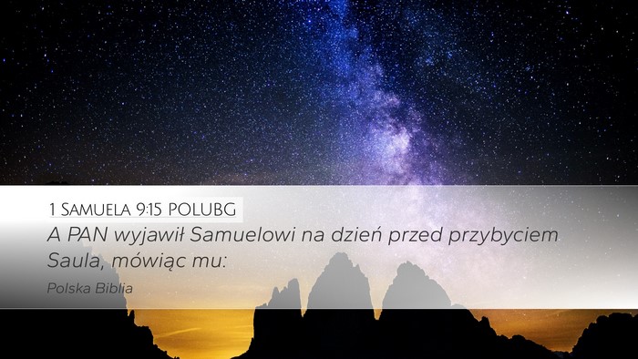 1 Samuela 9:15 POLUBG Desktop Wallpaper - A PAN wyjawił Samuelowi na dzień przed - Desktop Bible Verse Wallpaper