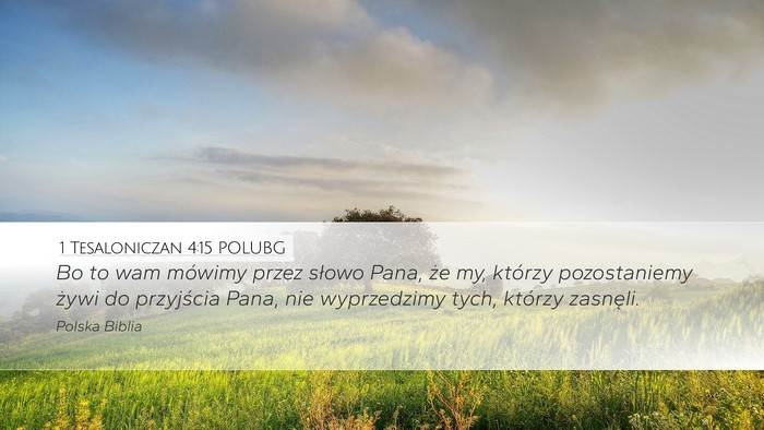1 Tesaloniczan 4:15 POLUBG Bible Verse Image