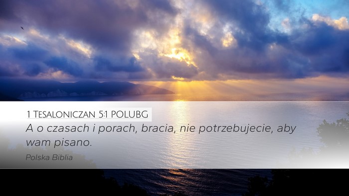 1 Tesaloniczan 5:1 POLUBG Bible Verse Image