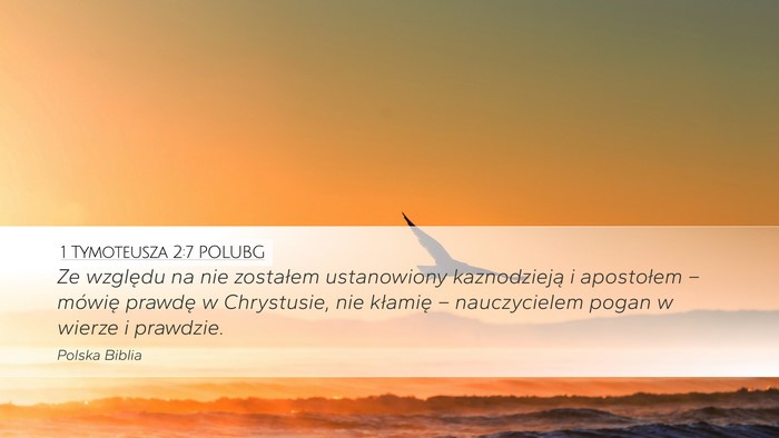 1 Tymoteusza 2:7 POLUBG Bible Verse Image