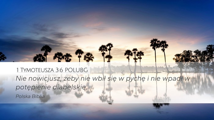 1 Tymoteusza 3:6 POLUBG Bible Verse Image